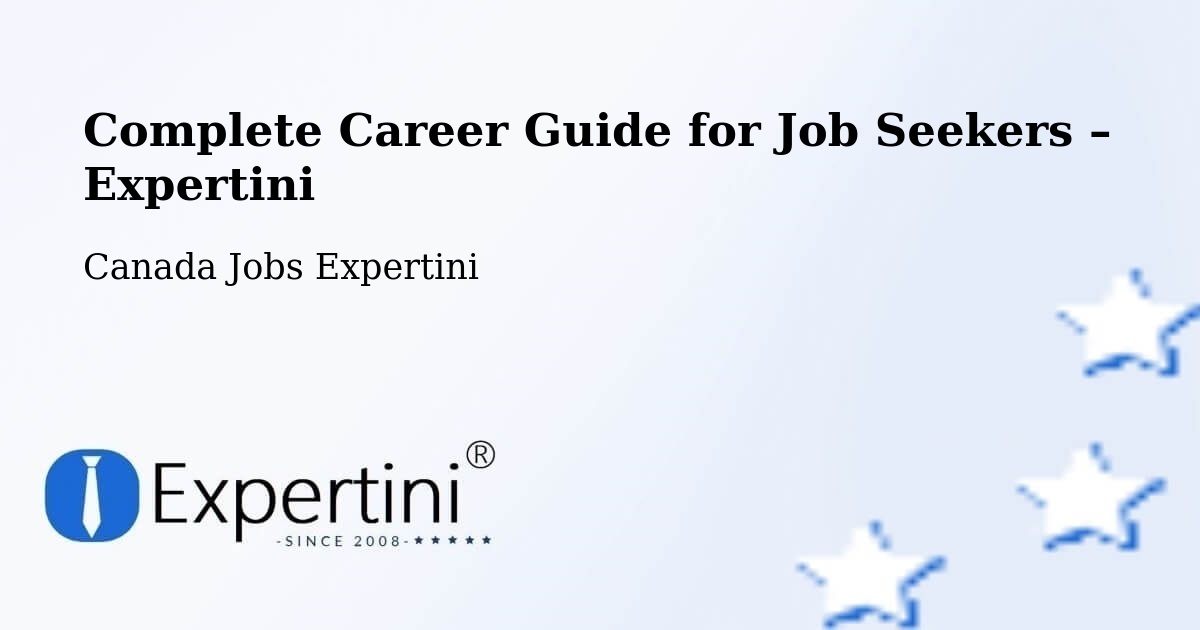 Career Guide for Job Seekers – Chilliwack - Chilliwack, Canada Jobs Expertini