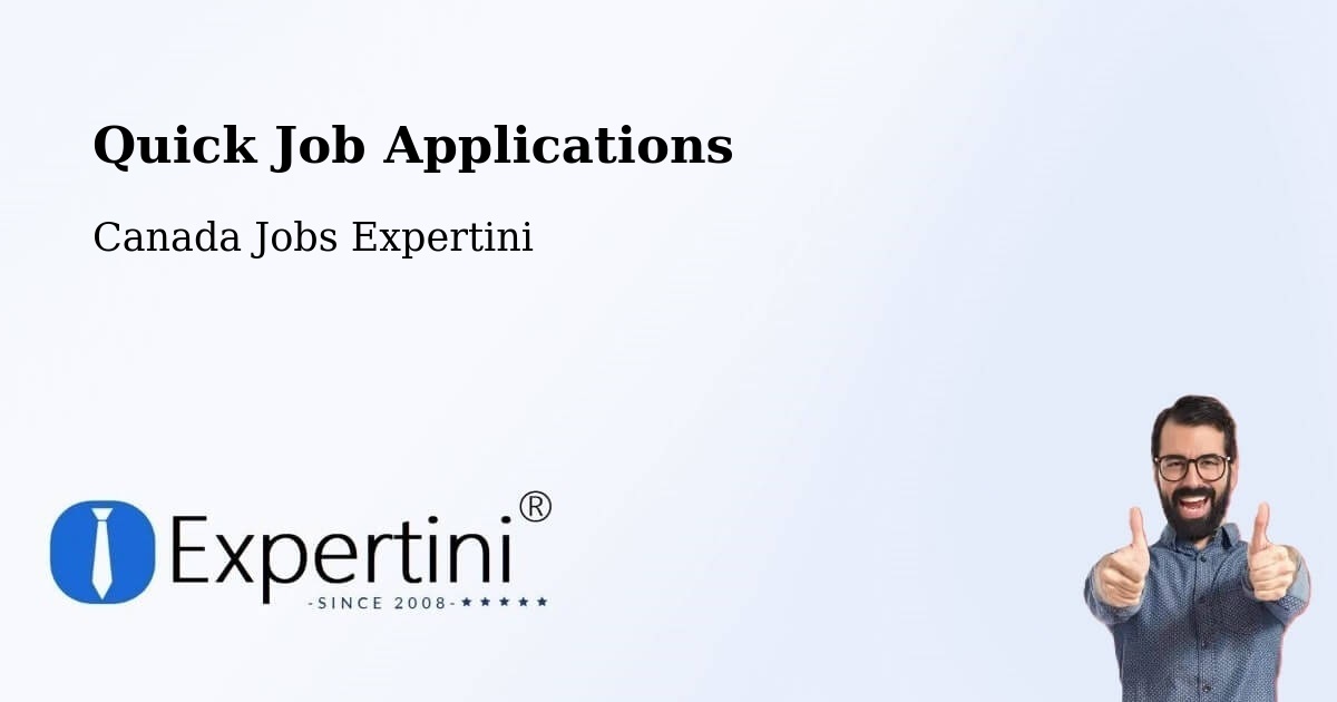 Quick Apply Feature – Chilliwack - Canada Jobs Expertini