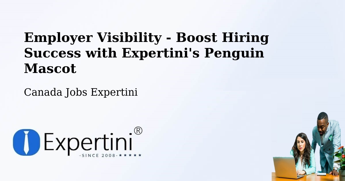 CV and Resume Visibility Optimization – Chilliwack - Canada Jobs Expertini
